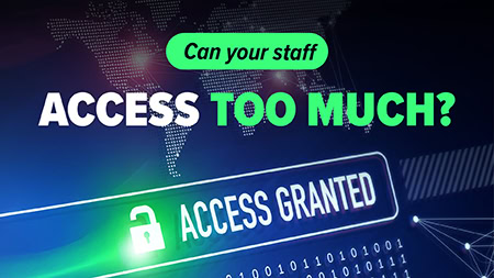 Half of staff have too much access to data
